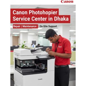 Canon Photocopier Service Center in Dhaka, Bangladesh – 2026